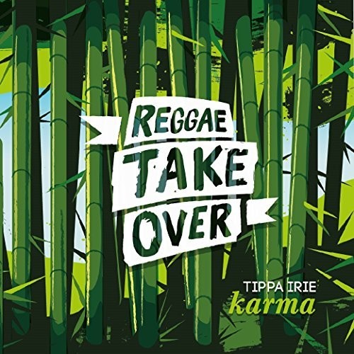 Irie, Tippa: Karma