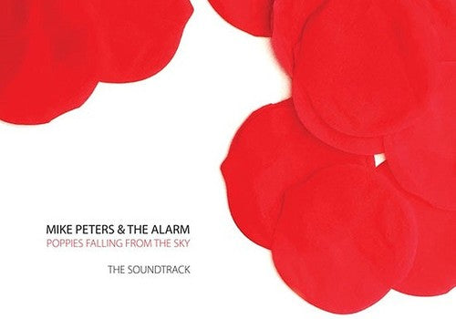 Alarm / Peters, Mike: Poppies Falling From The Sky: The Soundtrack