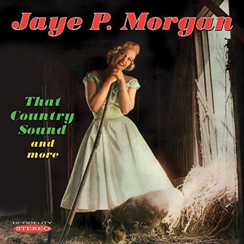 Morgan, Jaye P.: That Country Sound And More