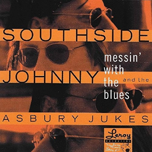 Southside Johnny & Asbury Jukes: Messin With The Blues