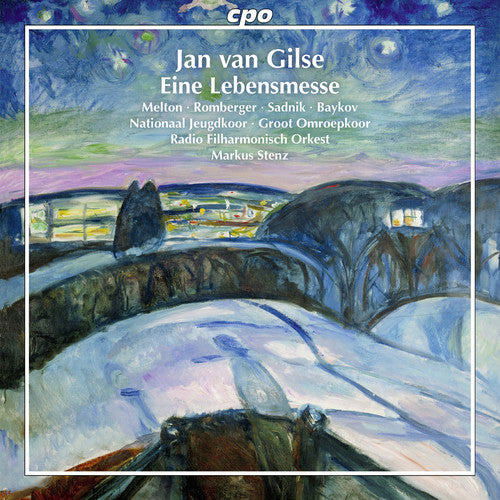 Gilse / Melton / Romberger / Sadnik / Stenz, M.: Jan van Gilse: Eine Lebensmesse