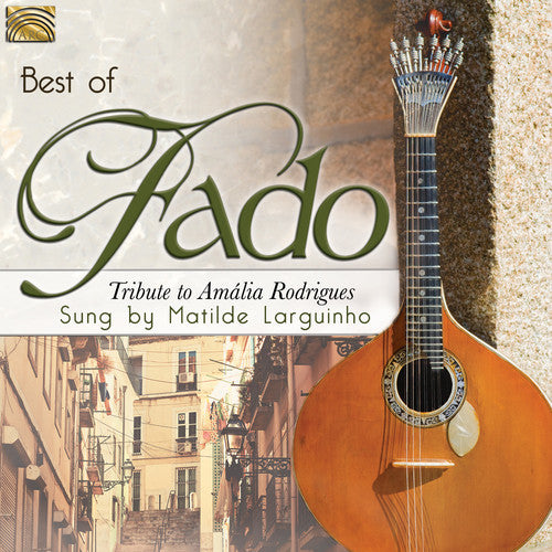 F.Valerio / Dias / Oliveira / Larguinho / Carvalho: Best of Fado