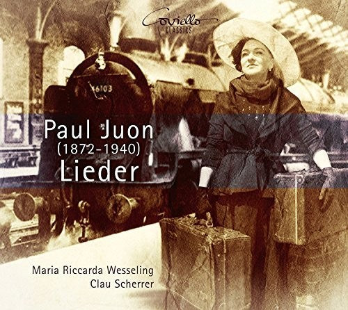 Juon / Wesseling / Scherrer: Paul Juon: Lieder