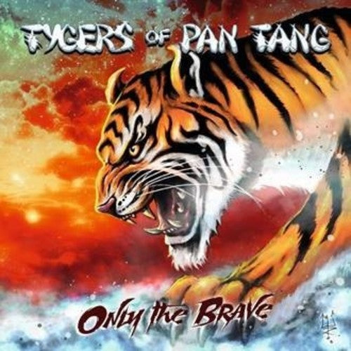 Tygers of Pan Tang: Only The Brave