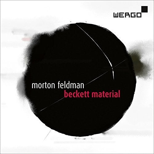 Feldman / Barainsky / Wdr Rundfunkchor Koln / Wdr: Morton Feldman: Beckett Material