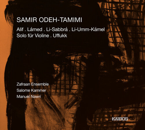 Tamimi / Zafraan Ensemble / Nawri: Lamed / Uffukk / Li Sabbra