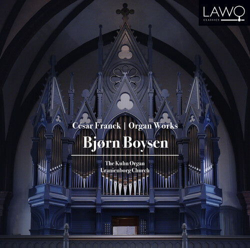 Franck / Boysen: Organ Works