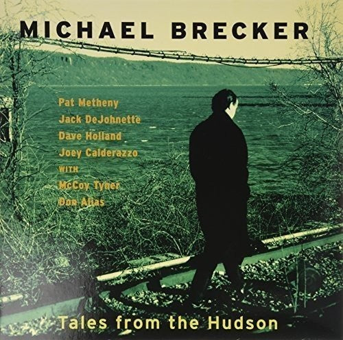 Brecker, Michael: Tales From The Hudson