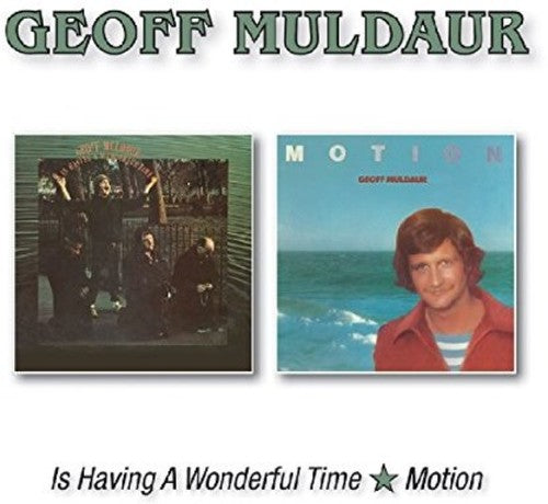 Muldaur, Geoff: Is Having A Wonderful Time/Motion