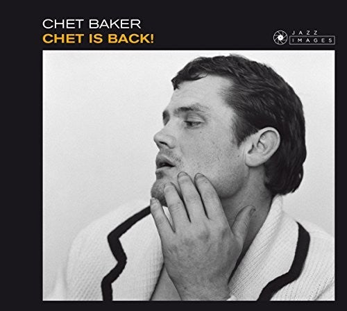 Baker, Chet: Chet Is Back