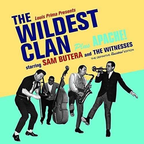 Butera, Sam & the Witnesses: Wildest Clan + Apache! + 6 Bonus Tracks