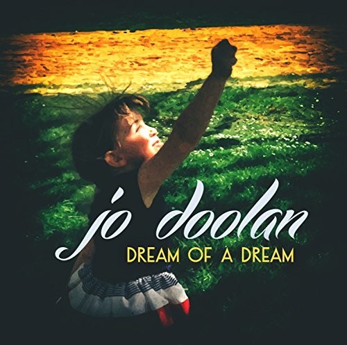 Doolan, Jo: Dream Of A Dream