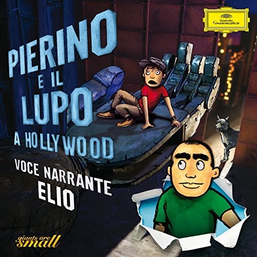 Elio: Pierino E Il Lupo A Hollywood