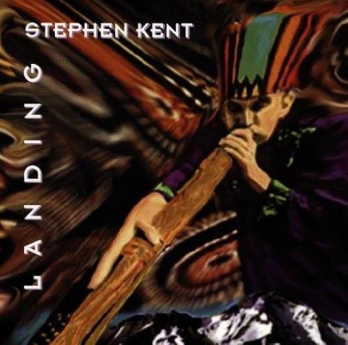 Steven Kent / Various: Landing