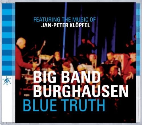 Big Band Burghausen / Various: Blue Truth