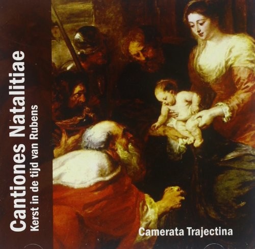 Camerata Trajectina / Various: Cantiones Natalitiae