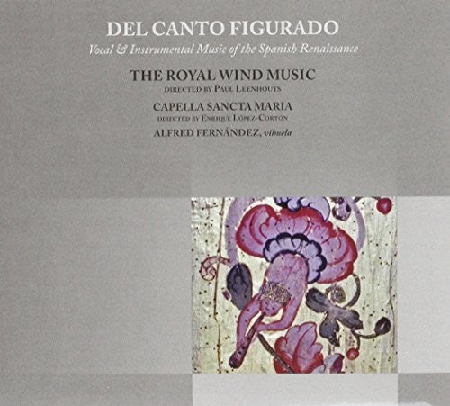 Royal Wind Music / Various: Del Canto Figurado