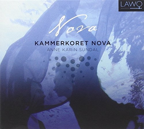 Nova Chamber Choir / Various: Nova