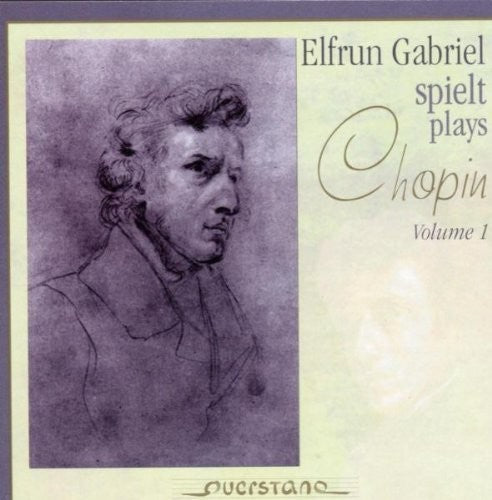 Chopin / Gabriel: V1: Elfrun Gabriel spielt Chopin