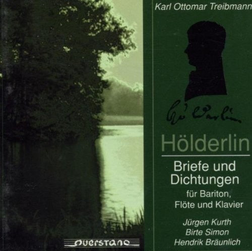 Treibmann / Kurth / Simon: Holderlin; Briefe und Dichtungen