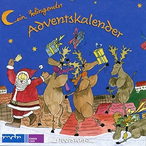 Mdr Kinderchor Gunter Berger / Various: Ein klingender Adventskalender