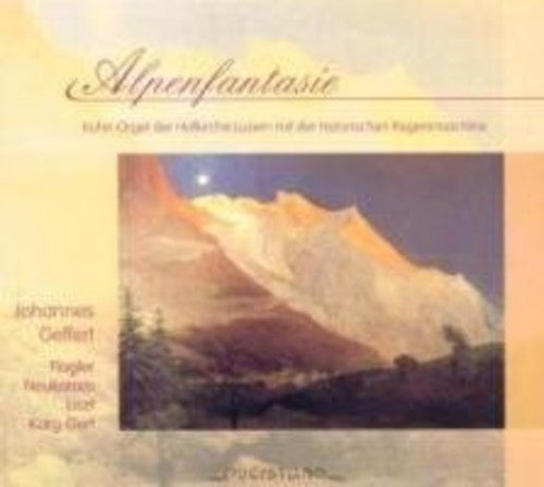 Johannes Geffert / Various: Alpenfantasie