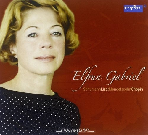 Schumann / Liszt / Chopin / Elfrun Gabriel: Recital