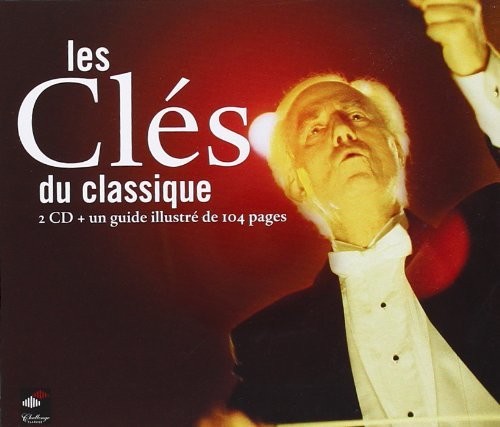 Les Cles Du Classique / Various: Les Cles Du Classique