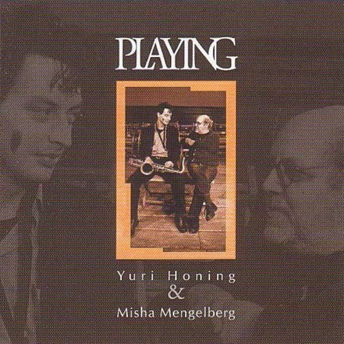 Honing / Mengelberg / Various: Playing