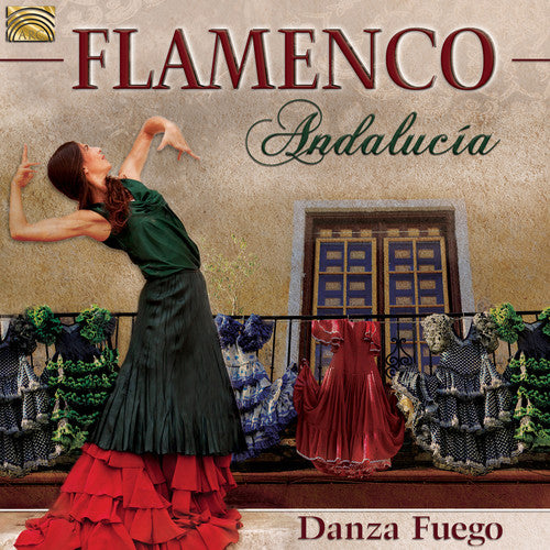 Lopez / Leon / Quintero / Danza Fuego: Flamenco Andalucia