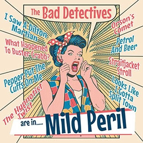 Bad Detectives: Are In Mild Peril! (Colored Vinyl)