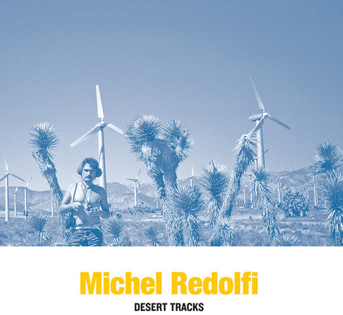 Redolfi, Michel: Desert Tracks