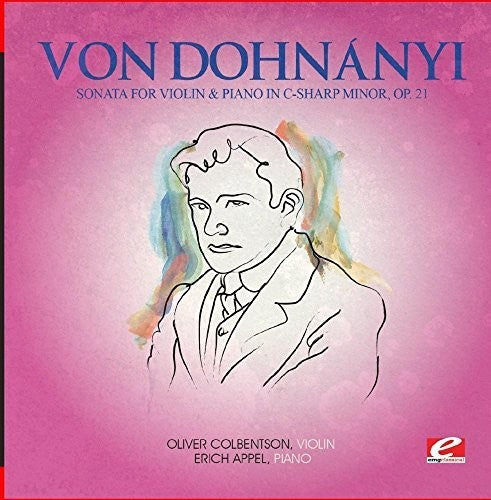 Von Dohnanyi: Sonata Viol & Piano C-Sharp Min 21