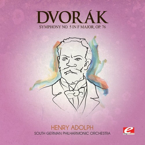 Dvorak: Symphony 5 F Maj 76 B. 54