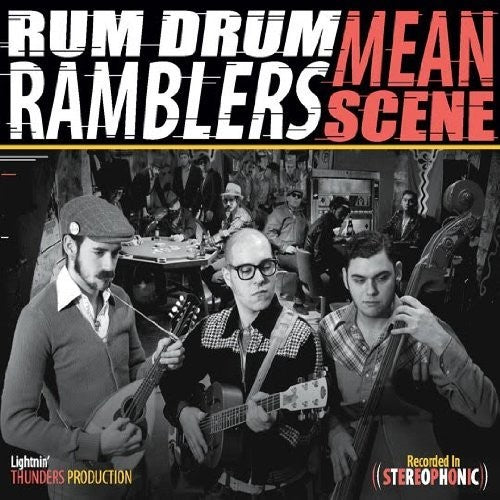 Rum Drum Ramblers: Mean Scene