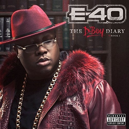 E-40: The D-Boy Diary: Book 1