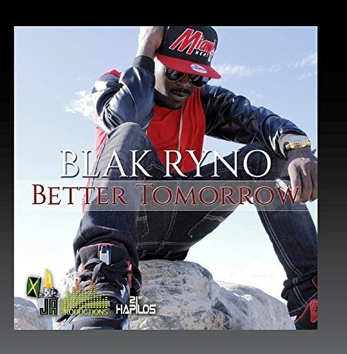 Blak Ryno: Better Tomorrow