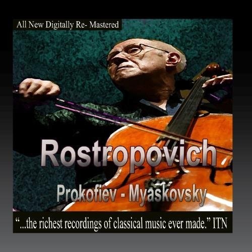 Rostropovich / Moscow Phil Orch / Kandrashin: Rostropovich - Prokofiev, Miaskovsky