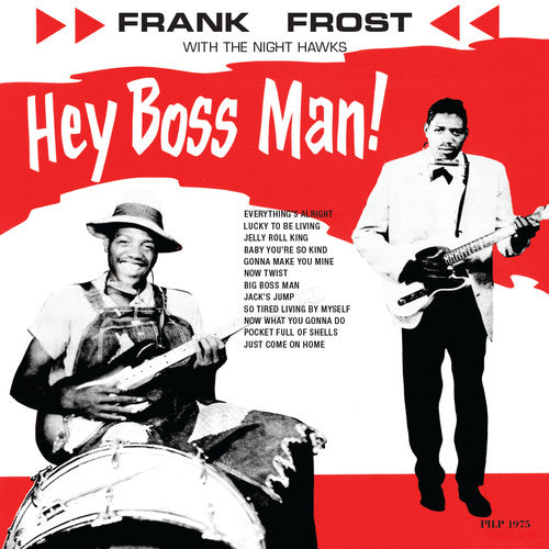 Frost, Frank: Hey Boss Man