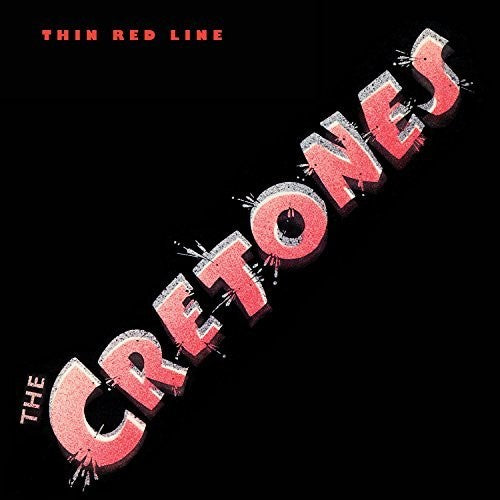 Cretones: Thin Red Line