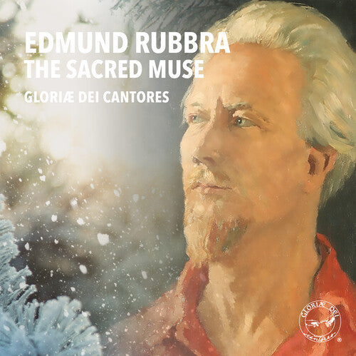 Rubbra / Gloriae Dei Cantores: Sacred Muse