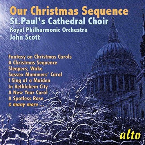 Christmas Sequence: St. Paul's Cathedral Choir John Scott Rpo