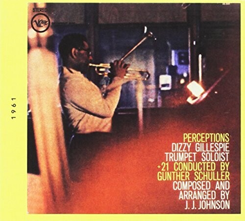 Gillespie, Dizzy: Perceptions