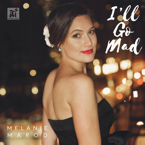 Marod, Melanie: I'll Go Mad