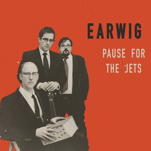 earwig: Pause For The Jets