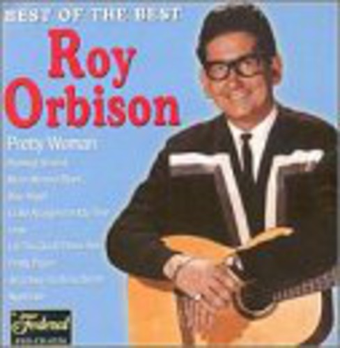 Orbison, Roy: Best of the Best