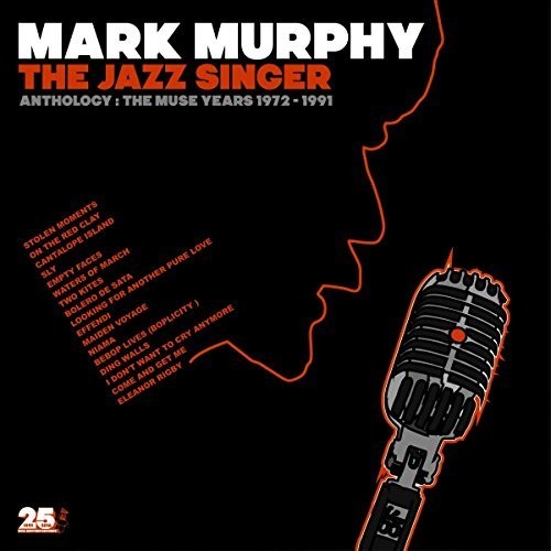 Murphy, Mark: Jazz Singer Anthology: Muse Years 1973-1991