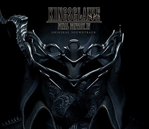 Kingsglaive Final Fantasy 15 / O.S.T.: Kingsglaive Final Fantasy 15 (Original Soundtrack)