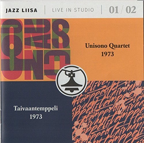 Unisono Quartet / Taivaantemppeli: Jazz-Liisa 1 & 2