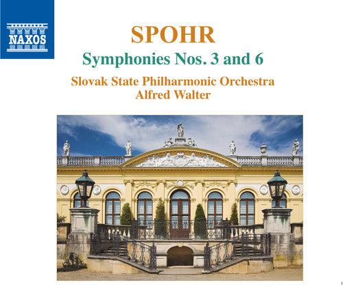 Spohr / Budapest Symphony Orchestra: Louis Spohr: Symphonies Nos. 3 & 6